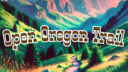 Open Oregon Trail